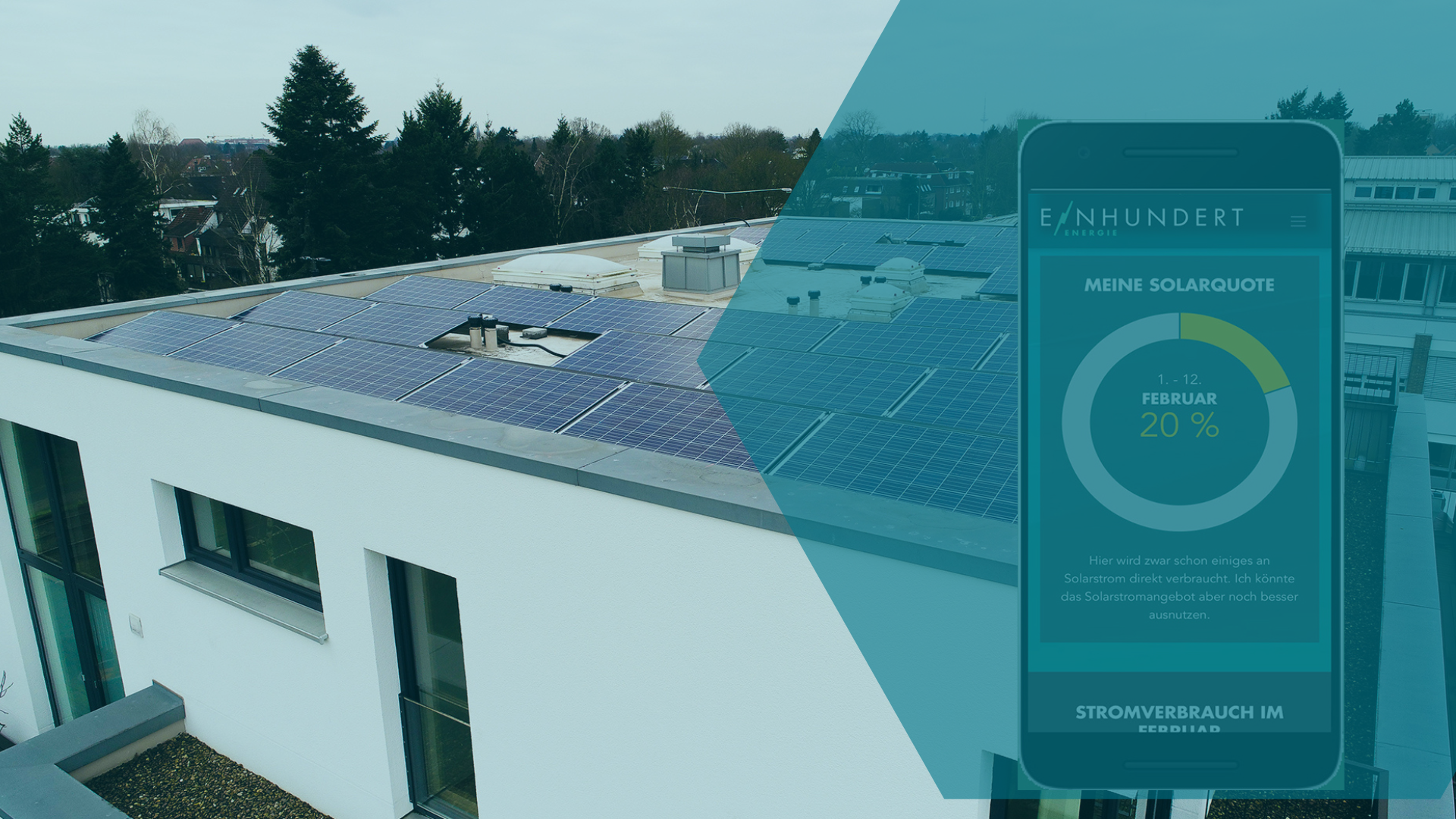 Das Bild zeigt ein Gebäude mit einem Solardach und ein App-Mockup von EINHUNDERT Energie