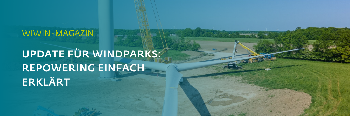 Banner für Magazinbeitrag: Repowering einfach erklärt
